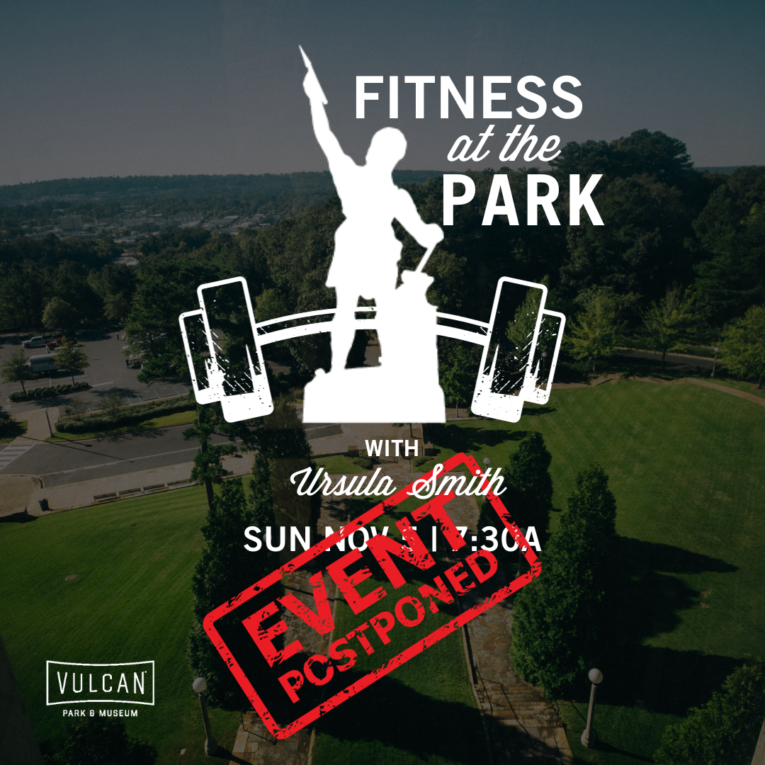 POSTPONED Fitness at the Park with Ursula Smith Vulcan Park